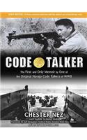 Code Talker: The First and Only Memoir by One of the Original Navajo Code Talkers of WWII: The First and Only Memoir by One of the Original Navajo Code Talkers of WWII