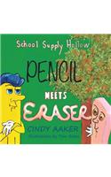 School Supply Hollow- Book 1 Pencil Meets Eraser