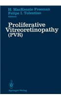 Proliferative Vitreoretinopathy (Pvr)