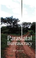 Parastatal Bureaucracy