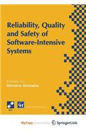 Reliability, Quality and Safety of Software-Intensive Systems