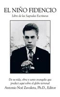 El Nino Fidencio: Libro de Las Sagradas Escrituras