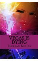 Vegas is Dying: Croft & Croft Romance Adventure(2 Croft & Croft Romance Adventure)