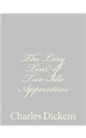 Lazy Tour of Two Idle Apprentices