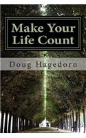 Make Your Life Count