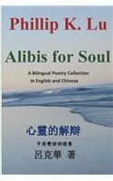 Alibis for Soul