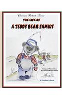 The Life of a Teddy Bear Family