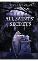 All Saints' Secrets