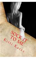 Sock It to Me