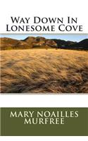 Way Down in Lonesome Cove