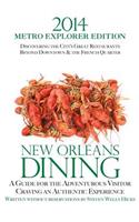 2014 New Orleans Dining METRO EXPLORER EDITION