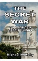 The Secret War on America's Credit Unions