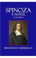 Spinoza: A Novel (Volume II)