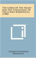 Lords of the Night and the Tonalamatl of the Codex Borbonicus (1900)