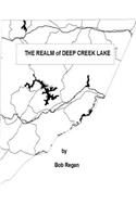 The Realm of Deep Creek Lake