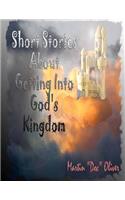 Short Stories About Getting Into God's Kingdom (FRENCH VERSION)