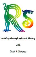 Rs rambling through spiritual history