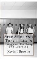 Step Aside and They'll Learn