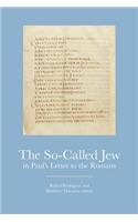 So-Called Jew in Pauls Letter to the Romans
