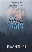 Feels Like Rain