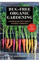 Bug-Free Organic Gardening