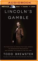 Lincoln's Gamble