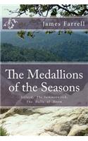 The Medallions of the Seasons: Icelord, The Summerwitch, The Halls of Doom