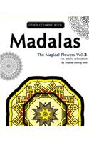 Mondala Coloring Book: : The Magical Flower, Coloring Book for Adults Relaxation (Volume 3)