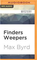 Finders Weepers: (Mike Haller)