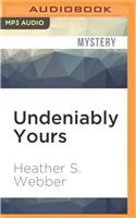 Undeniably Yours