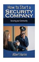 How to Start a Security Company