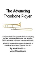 The Advancing Trombone Player