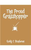 Proud Grasshopper