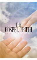 The Gospel Truth