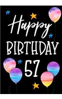 Happy Birthday 57