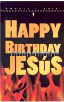 Happy Birthday Jesus
