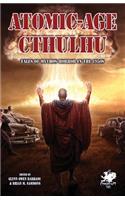 Atomic-Age Cthulhu (Chaosium Fiction