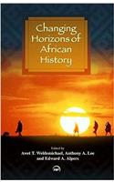 Changing Horizons Of African History