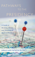 Pathways to the Presidency