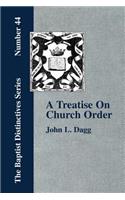 Treatise On Church Order