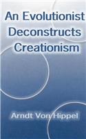 Evolutionist Deconstructs Creationism