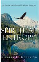 Spiritual Entropy