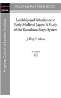 Lordship and Inheritance in Early Medieval Japan