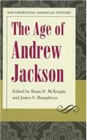 Interpreting American History: The Age of Andrew Jackson