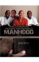 Notes to Our Sons for the Journey from Childhood to Manhood - Volume 1