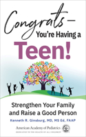 Congrats--You're Having a Teen!