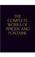 The Complete Works of Percier and Fontaine