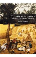 Cultural History for Western Civilization (Revised Edition)