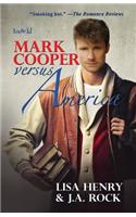Mark Cooper Versus America