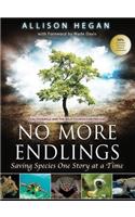 No More Endlings: (English)